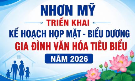 Dự kiến ngày 26- 6  Nhơn Mỹ tổ chức họp mặt biểu dương 31 Gia đình văn hóa tiêu biểu 