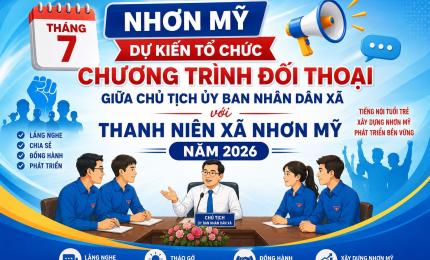 Tháng 7 Nhơn Mỹ dự kiến tổ chức Chương trình đối thoại giữa Chủ tịch Ủy ban nhân dân xã với thanh niên xã Nhơn Mỹ năm 2026