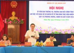 Trưởng Ban Nội chính Tỉnh ủy làm việc với Ban Thường vụ Đảng ủy xã Nhơn Mỹ về tình hình thực hiện nhiệm vụ chính trị quý I 